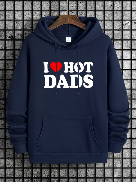 Hot Dads Funny Letter Print Hoodie for Men