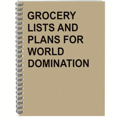Funny Grocery Lists & World Domination Notebook