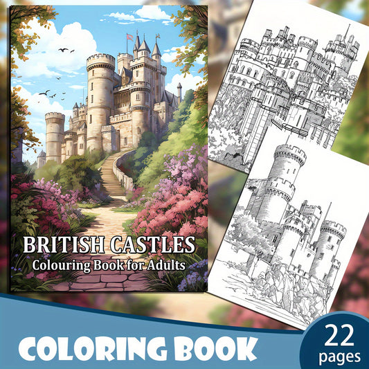 British Castles Adult Coloring Book - Great for Relaxation & Stress Relief