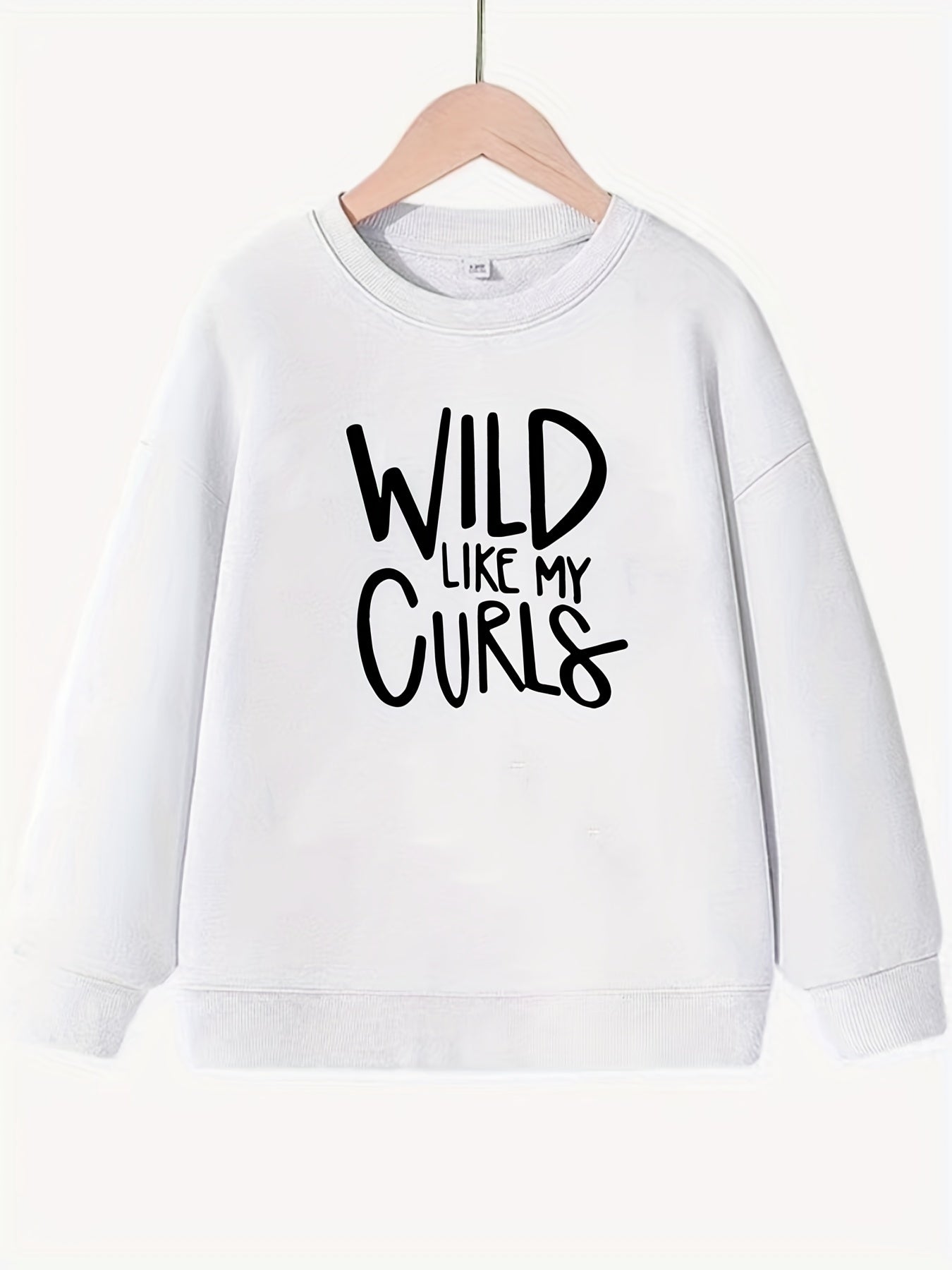 Girls Wild Like My Curls Sweatshirt Long Sleeve Pullover Spring Fall Clothing