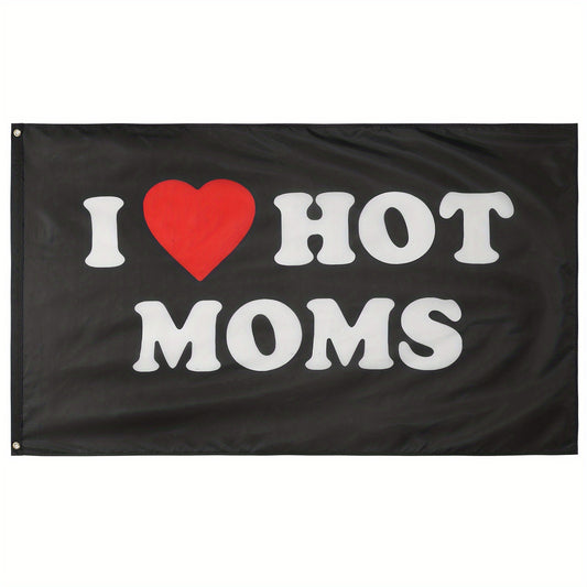 I Love Moms Flag Funny Decoration Banner Indoor/Outdoor Mother's Birthday