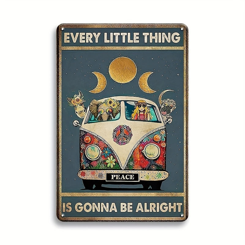 Funny Retro Metal Tin Sign Poster Hippie Every Little Thing Is Gonna Be Alright
