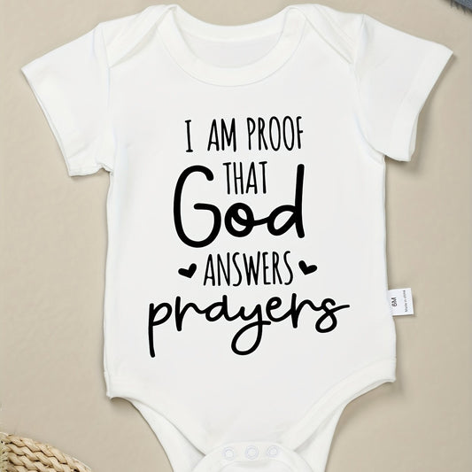Baby I'm Proof That God Answers Prayers Short Sleeve Onesie