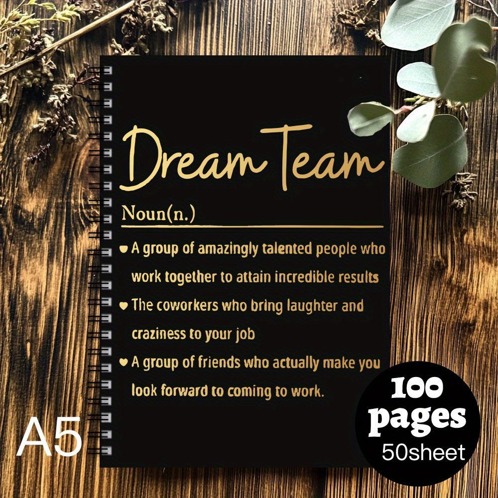 Inspirational Spiral Notebook DREAM TEAM Motivational with Golden Text 100 Pages