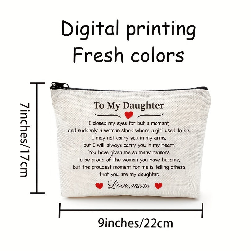 Daughter Gift From Mom To My Daughter Makeup Cosmetic Bag