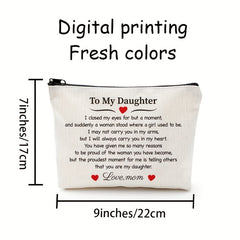 Daughter Gift From Mom To My Daughter Makeup Cosmetic Bag