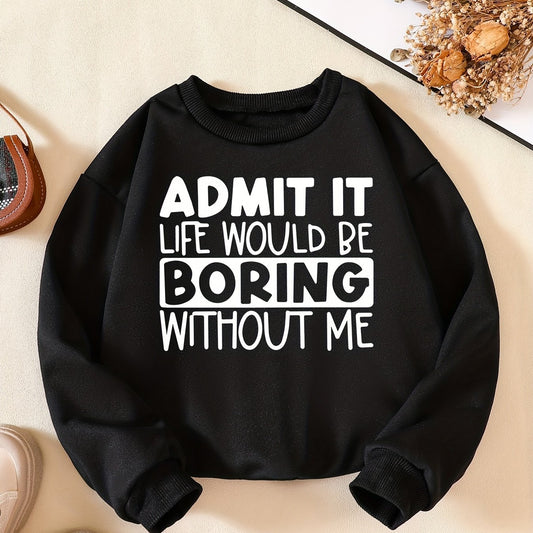 Girls' Fun Saying Print Casual Crew Neck Sweatshirt Top Pullovers