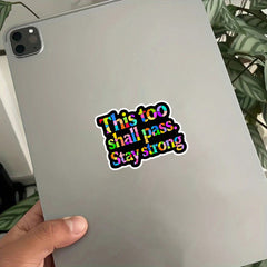 Stay Strong Vibrant Purpose Stickers for Devices