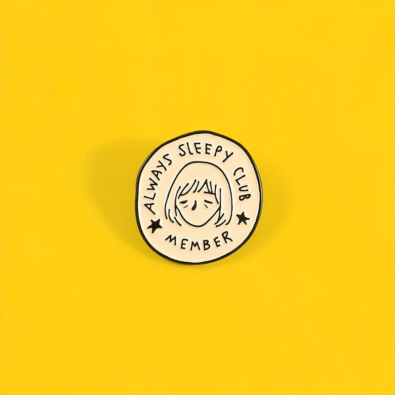 ALWAYS SLEEPY CLUB MEMBER Cartoon Round Brooch Star Boys And Girls Brooch
