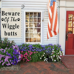 Funny Pet Beware Of The Wiggle Butts Garden Flag Canvas Decor 30x48cm