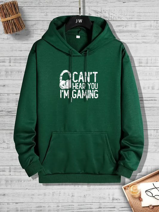 "Can't Hear You I'm Gaming" Print Hoodies For Men