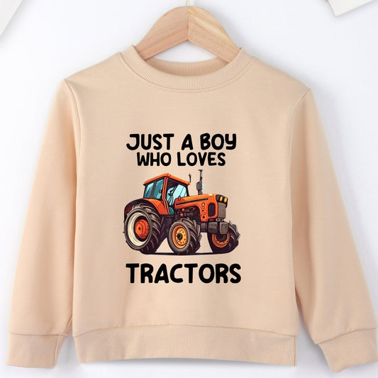 JUST A BOY WHO LOVES TRACTOR Print Boys Sweatshirt